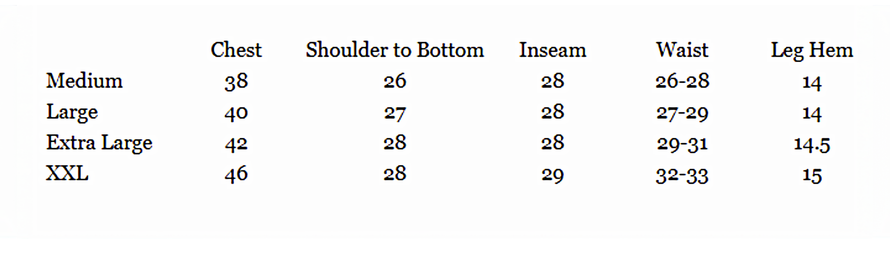 Measurement chart for clothing sizes with chest, shoulder to bottom, inseam, waist, and leg hem dimensions.